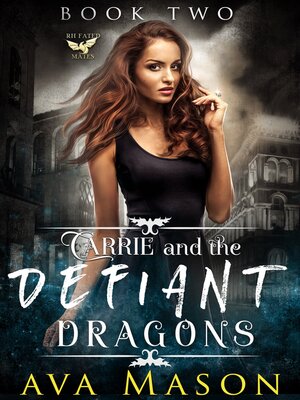 cover image of Carrie and the Defiant Dragons
